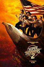 Watch Super Troopers 2 Movie2k