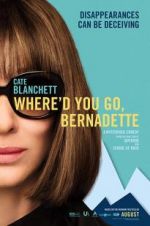 Watch Where'd You Go, Bernadette Movie2k