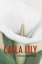 Watch Calla Lily Movie2k