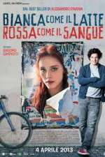 Watch Bianca come il latte, rossa come il sangue Movie2k