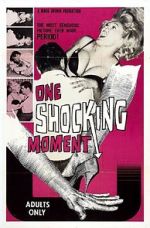 Watch One Shocking Moment Movie2k