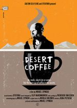 Watch Desert Coffee Movie2k