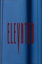 Watch Elevated Movie2k