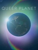 Watch Queer Planet (TV Special 2023) Movie2k