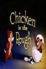 Watch Chicken in the Rough Movie2k
