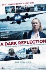 Watch A Dark Reflection Movie2k