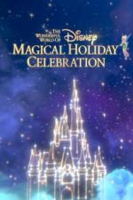 Watch The Wonderful World of Disney: Magical Holiday Celebration Movie2k