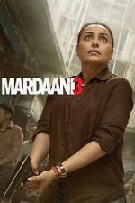 Watch Mardaani 3 Movie2k
