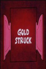 Watch Gold Struck Movie2k
