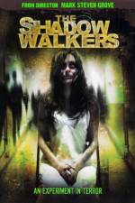Watch The Shadow Walkers Movie2k