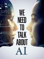 Watch We Need to Talk About A.I. Movie2k