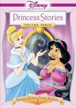Watch Disney Princess Stories Volume Three: Beauty Shines from Within Movie2k