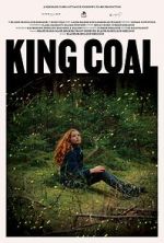 Watch King Coal Movie2k
