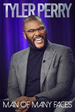 Watch Tyler Perry: Man of Many Faces Movie2k