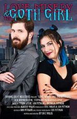 Watch Love, Misery, and the Goth Girl Movie2k