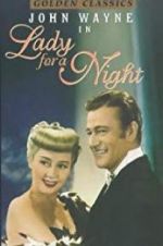 Watch Lady for a Night Movie2k
