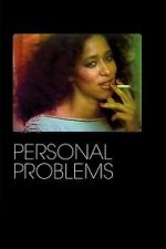 Watch Personal Problems Movie2k