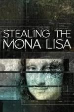 Watch Stealing the Mona Lisa Movie2k