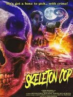 Watch Skeleton Cop (Short 2019) Movie2k