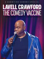 Watch Lavell Crawford: The Comedy Vaccine Movie2k