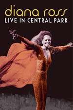 Watch Diana Ross Live from Central Park Movie2k