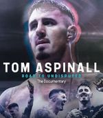 Watch Tom Aspinall: Road to Undisputed Movie2k