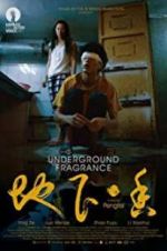 Watch Underground Fragrance Movie2k