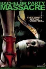 Watch Bachelor Party Massacre Movie2k