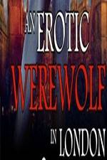 Watch An Erotic Werewolf in London Movie2k
