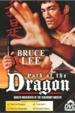 Watch The Path of the Dragon Movie2k