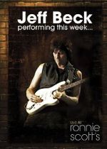 Watch Jeff Beck at Ronnie Scott\'s (TV Special 2008) Movie2k