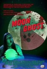 Watch Moon Ghost Movie2k