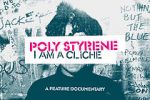 Watch Poly Styrene: I Am a Clich� Movie2k