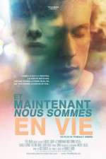 Watch Now We\'re Alive (Et Maintenant Nous Sommes En Vie Movie2k