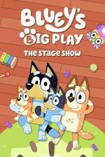 Watch Bluey\'s Big Play Movie2k