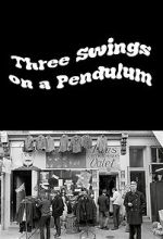 Watch Three Swings on a Pendulum (TV Special 1967) Movie2k