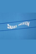 Watch Snake Preview Movie2k