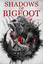 Watch Shadows of Bigfoot Movie2k