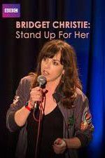 Watch Bridget Christie Stand Up for Her Movie2k