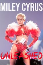 Watch Miley Cyrus: Unleashed Movie2k