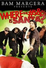 Watch Where the #$&% Is Santa? Movie2k