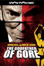 Watch Herschell Gordon Lewis The Godfather of Gore Movie2k