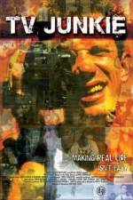 Watch TV Junkie Movie2k