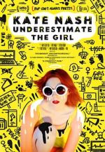 Watch Kate Nash: Underestimate the Girl Movie2k