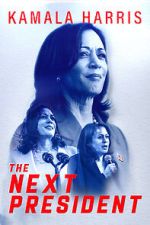 Watch Kamala Harris: The Next President Movie2k