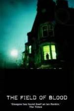 Watch The Field of Blood Movie2k