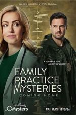 Watch Family Practice Mysteries: Coming Home Movie2k
