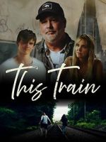 Watch This Train Movie2k