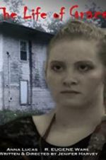 Watch The Life of Grace Movie2k