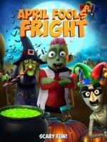 Watch April Fools Fright Movie2k